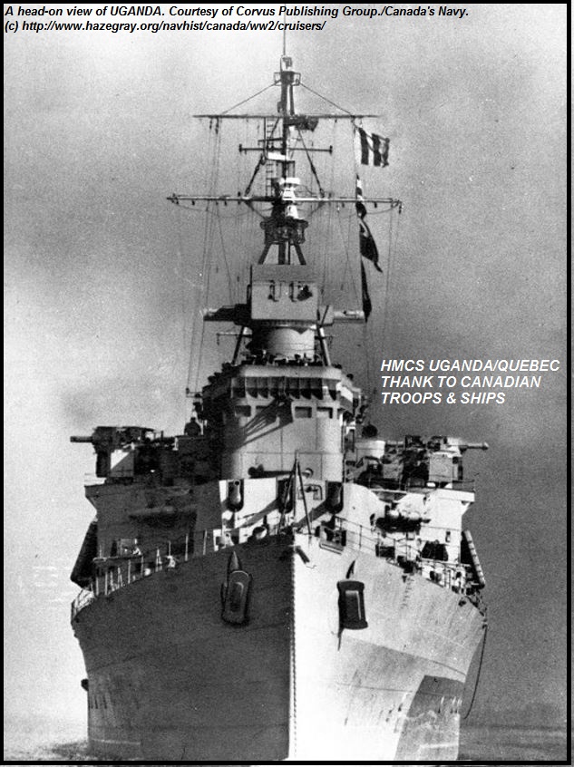 HMCS QUEBEC-UGANDA 1945 PETIT-DIEULOIS